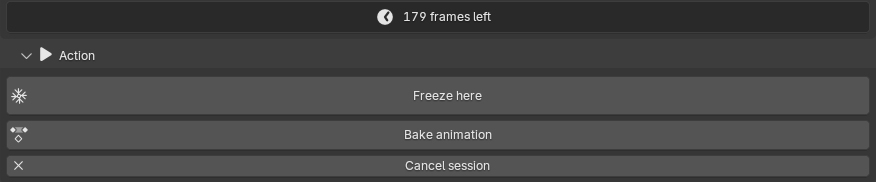 Close-up of the Action sub-panel during a live session showing the frames-left counter and the Freeze here, Bake animation and Cancel session buttons
