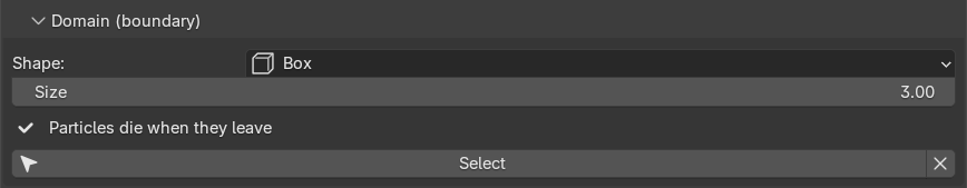 The Domain (boundary) sub-panel: Shape set to Box, Size 3.00, 'Particles die when they leave', and the Select button with an X (domain created)